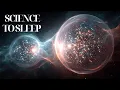 Quantum Physics Explained Slowly Science For Sleep