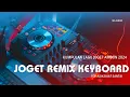 Download Lagu KUMPULAN LAGU JOGET AMBON MINANG REMIX KEYBOARD TERBARU 2024