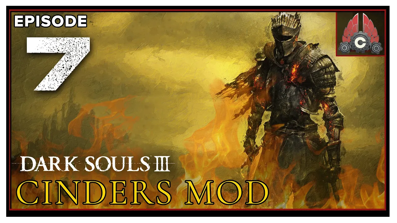 CohhCarnage Plays Dark Souls 3 Cinder Mod - Episode 7
