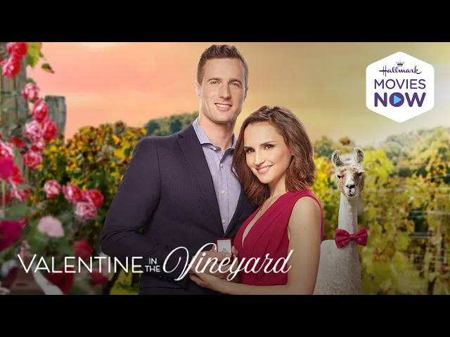Preview - Valentine in the Vineyard - Hallmark Movies Now