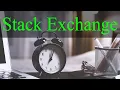 Why No Stack Exchange and Time Management