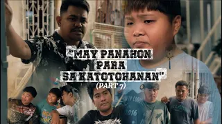 "MAY PANAHON PARA SA KATOTOHAN" (PART 7)