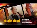 NUA DEM BIEN GIOI trinh bay Dao Huu Duc tac gia Anh Bang hoa am Truc Sinh