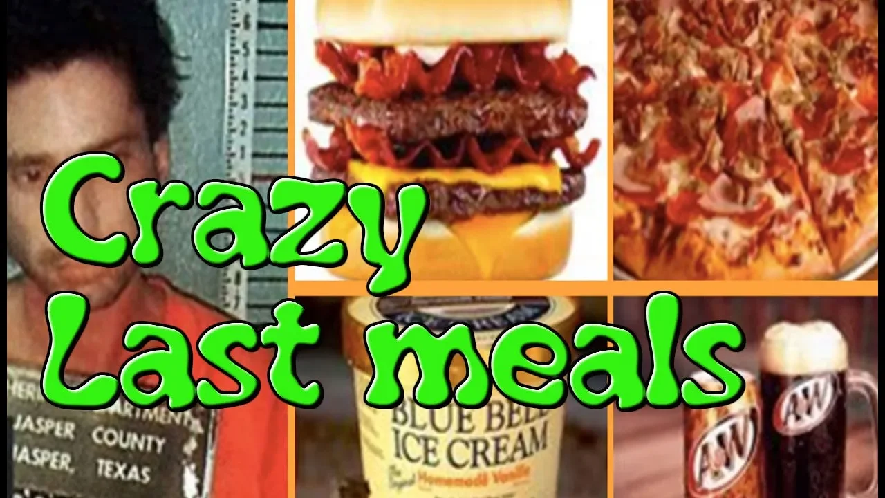 Weirdest Last Meals Of Crazy Killers