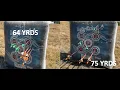 Excalibur vs Ravin at 64 and 75 yards