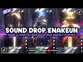 Download Lagu DJ DROP ENAKEUN X MASHUP V20 SOUND JJ KANE BUAT DIMOBIL FULL BASS VIRAL TIKTOK TERBARU 2025 🎧