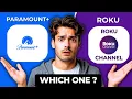 Paramount Plus vs Roku Channel Comparison Which Streaming Service Is Best in 2026