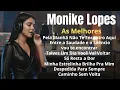 Lagu monike Lopes - As 8 Melhores(OUÇA LANÇAMENTOS DE 2026)