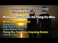 Download Lagu Lagu Paling Romantis Viral Menyayat Hati 2025_Menua bersamamu Itu Yang Ku Mau