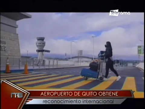 Aeropuerto de Quito obtiene reconocimiento internacional