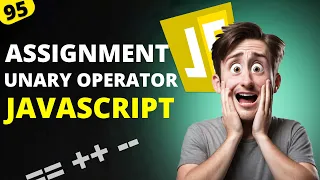 JavaScript For Beginner Assignment Unary Operator in JS MERN Stack Development Tutorials