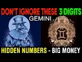 Gemini These 3 Digits Will Make You a Millionaire in 2025