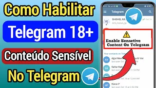 Como habilitar conteudo sensivel no telegram 2022 Como ativar o conteudo sensivel do Telegram
