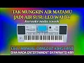 TAK MUNGKIN AIR MATAMU JADI AIR SUSU || LEO WALDY || KARAOKE DANGDUT KORG PA50 NADA COWOK