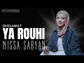 Download Lagu Ya Rouhi (Sholawat) || Live Stream - Nissa Sabyan