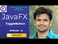 JavaFX Controls ToggleButton