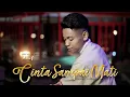 Download Lagu Arief - Cinta Sampai Mati (Official Music Video)