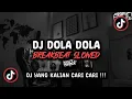 Download Lagu DJ DOLA DOLA BREAKBEAT SLOWED SOUND メ 𝐖𝐈𝐍𝐁𝐎𝐘 𝐏𝐒𝐓🎟️ VIRAL TIK TOK TERBARU 2024 !!!
