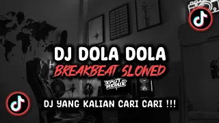 dj dola dola breakbeat slowed sound viral tik tok terbaru 2024 