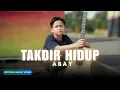 Lagu Abay - Takdir Hidup (Official Music Video)