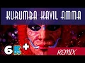 Download Lagu KURUMBA KAVIL AMMA REMIX