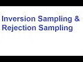 Inversion Sampling and Rejection Sampling for Simulations
