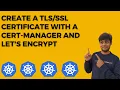 How to create a certificate with a Cert-Manager and Let s Encrypt in Azure AKS AKS