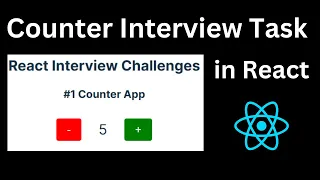 React Coding Interview Tasks React JS Counter Interview Challenge