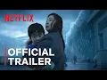 Lagu The Great Flood | Official Trailer | Netflix [ENG SUB]