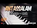 Download Lagu Karaoke ANTASSALAM (Karaoke + Lirik) Kualitas Jernih