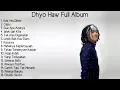 Download Lagu dhyo haw(full album)enak banget buat di dengar#dhyohaw#fypシ #laguenakdidengar
