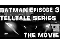 The Dark Wayne Batman Telltale Series - Full Episode 3 Season 1