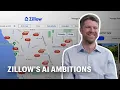 Why Zillow Is Betting on AI to Disrupt Homebuying Behind the Business