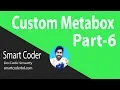 WordPress Metabox Tutorial for beginners from scratch Part
