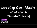 Download Lagu Leaving Cert Maths - The Modulus - An Introduction