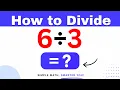 6 3 Divide 6 by 3 - Long division Method