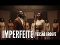 IMPERFEITO - RAYSSA ANDREOLLI | VERSÃO GROOVE
