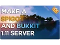 Make a Minecraft 1 11 Server With Plugins - FULL GUIDE BUILDTOOLS