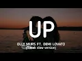 Download Lagu Up - Olly Murs ft. Demi Lovato Tiktok Slowed Versions