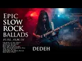 Slow Rock Ballads Full Album – Night of Memories \u0026 Lost Love | Dedeh