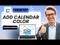 How to Add Color to Calendars in Google Calendar Tested