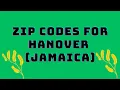 Zip Codes for Hanover Zip Codes Jamaica - Postal Code Post Code Postcode Zip Code