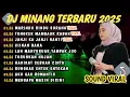 Download Lagu DJ MINANG TERBARU 2025 FULL BASS | VIRAL TIKTOK MERINDU RINDU SURANG TUNGKEK MAMBAOK RABAH
