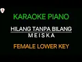 Download Lagu Meiska - Hilang Tanpa Bilang (Karaoke Female Lower Key)