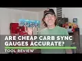 Review Carburetor Sync Gauges - Are They Accurate