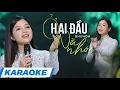 Lagu [ KARAOKE ] Ở HAI ĐẦU NỖI NHỚ _ Tone Nữ | Như Hoa || Beat Gốc Chuẩn Dễ Hát .