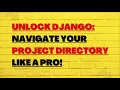 Django Project Directory A Guided Tour of Your Project Directory Python Django Project Directory