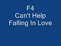 Lagu F4 - Can't Help Falling In Love