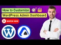 How to Customize WordPress Admin Dashboard and Style as You Like WP Adminify Tutorial
