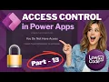 Power Apps Access Control Role-Based Security in Canvas App Part 13 LowCodeFX